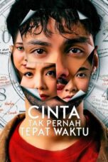 Nonton Film Cinta Tak Pernah Tepat Waktu Sub Indo