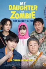 Nonton Film My Daughter is a Zombie Sub Indo