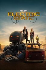 Nonton Film The Electric State Sub Indo